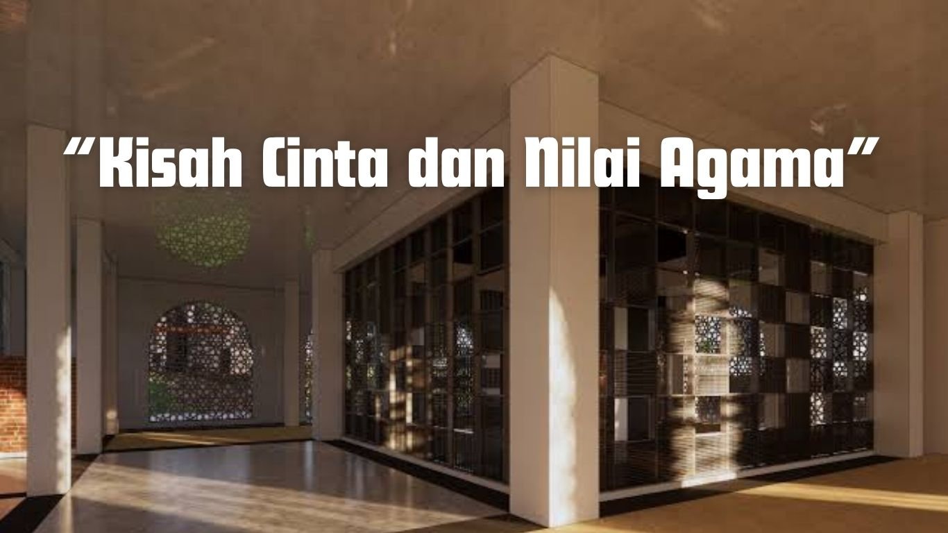 Kisah Cinta dan Nilai Agama