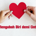 Mengubah Diri demi Cinta