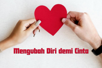Mengubah Diri demi Cinta